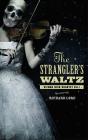 Strangler'S Waltz - Preview