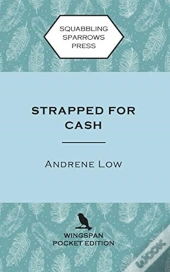 Strapped For Cash