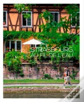 Strasbourg Au Fil De L'Eau