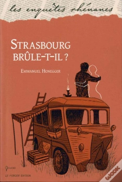 Capa do artigo Strasbourg Brule-T-Il ?