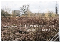 Capa do artigo Strasbourg, Fin De Ville, Paysages Ordinaires