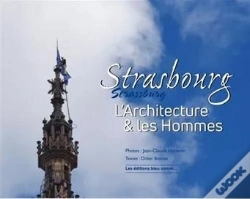 Capa do artigo Strasbourg, L'Architecture & Les Hommes