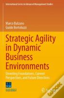 Strategic Agility In Dynamic Business Environments