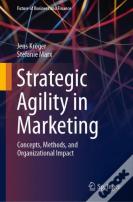 Strategic Agility In Marketing
