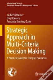 Strategic Approach In Multi-Criteria Decision Making
