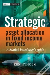 Strategic Asset Allocation In Fixed Income Markets