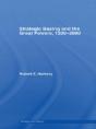 Strategic Basing And The Great Powers, 1200-2000 - Preview