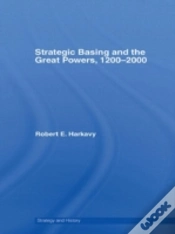 Capa do artigo Strategic Basing And The Great Powers, 1200-2000