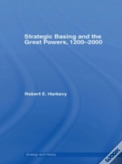 Capa do artigo Strategic Basing And The Great Powers, 1200-2000