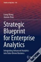 Strategic Blueprint For Enterprise Analytics