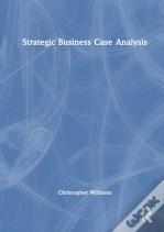 Strategic Business Case Analysis