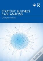 Strategic Business Case Analysis