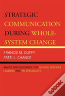 Strategic Communication During Whole-System Change