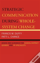 Strategic Communication During Whole-System Change