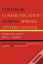 Strategic Communication During Whole-System Change