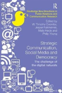 Strategic Communication, Social Media And Democracy - Preview