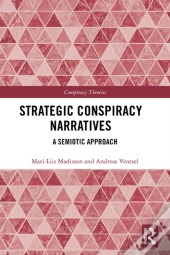 Strategic Conspiracy Narratives