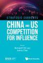 Strategic Currents: China And Us Competition For Influence - Preview