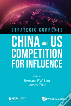 Capa do artigo Strategic Currents: China And Us Competition For Influence