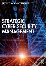 Strategic Cyber Security Management