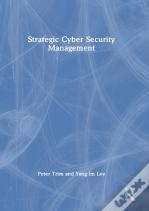 Strategic Cyber Security Management