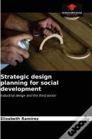 Strategic Design Planning For Social Development