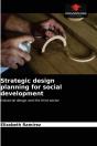 Strategic Design Planning For Social Development - Preview