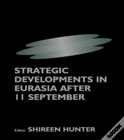 Capa do artigo Strategic Developments In Eurasia After 11 September