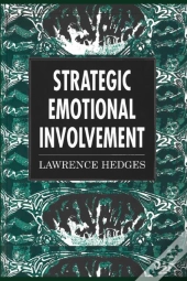 Strategic Emotional Involvement