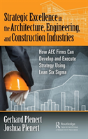 Strategic Excellence In The Architecture, Engineering, And Construction Industries - Preview