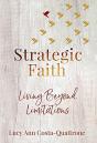 Strategic Faith: Living Beyond Limitatio - Preview
