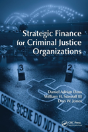 Strategic Finance For Criminal Justice Organizations - Preview