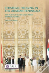 Strategic Hedging In The Arab Peninsula