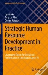 Strategic Human Resource Development In Practice