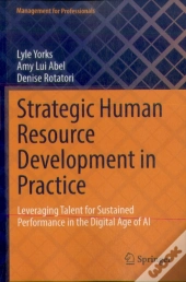 Strategic Human Resource Development In Practice
