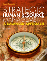Strategic Human Resource Management: A Balanced Approach