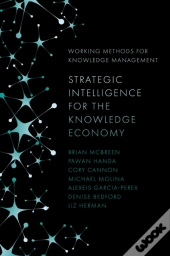 Strategic Intelligence For The Knowledge Economy