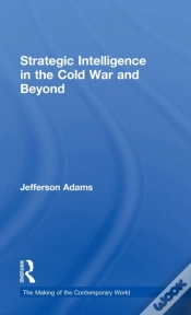 Capa do artigo Strategic Intelligence In The Cold War And Beyond