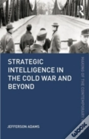Capa do artigo Strategic Intelligence In The Cold War And Beyond