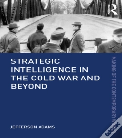 Capa do artigo Strategic Intelligence In The Cold War And Beyond