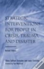 Capa do artigo Strategic Interventions For People In Crisis, Trauma, And Disaster