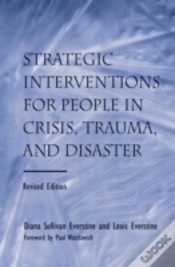 Capa do artigo Strategic Interventions For People In Crisis, Trauma, And Disaster