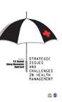 Strategic Issues And Challenges In Health Management - Preview