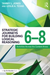 Strategic Journeys For Building Logical Reasoning, 6-8