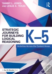 Strategic Journeys For Building Logical Reasoning, K-5
