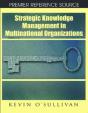 Strategic Knowledge Management In Multinational Organizations - Preview
