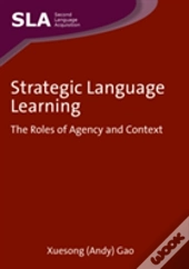 Strategic Language Learning