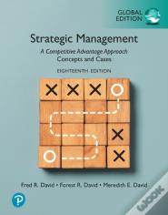 Strategic Management: A Competitive Advantage Approach, Concepts And Cases, Global Edition