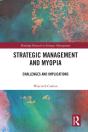 Strategic Management And Myopia - Preview