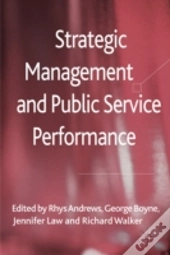 Strategic Management And Public Service Performance
